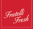 Fratelli Fresh